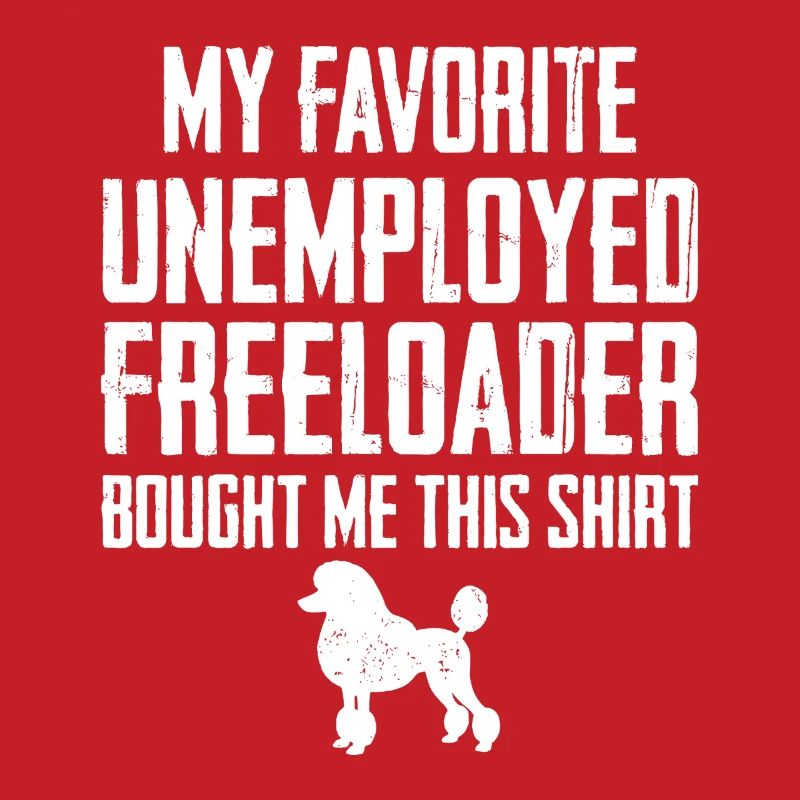 Funny Poodle Freeloader