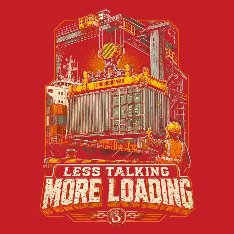 Hafenarbeiter Less Talking More Loading