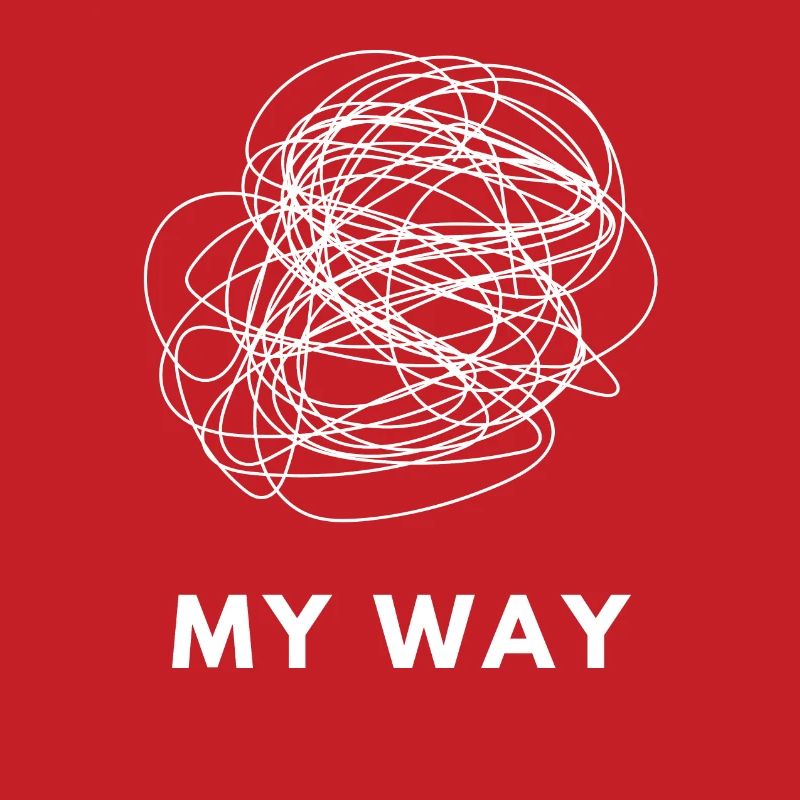 My Way Chaotic Mind Overthinker Aussage Tee
