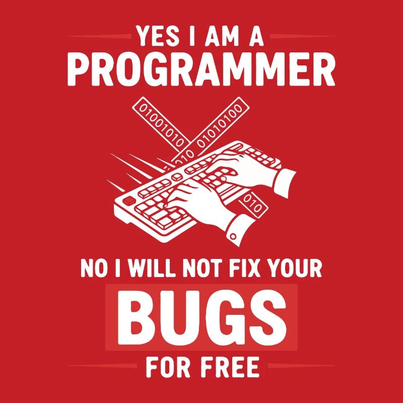 Humor Fixed Programmer No Bugs