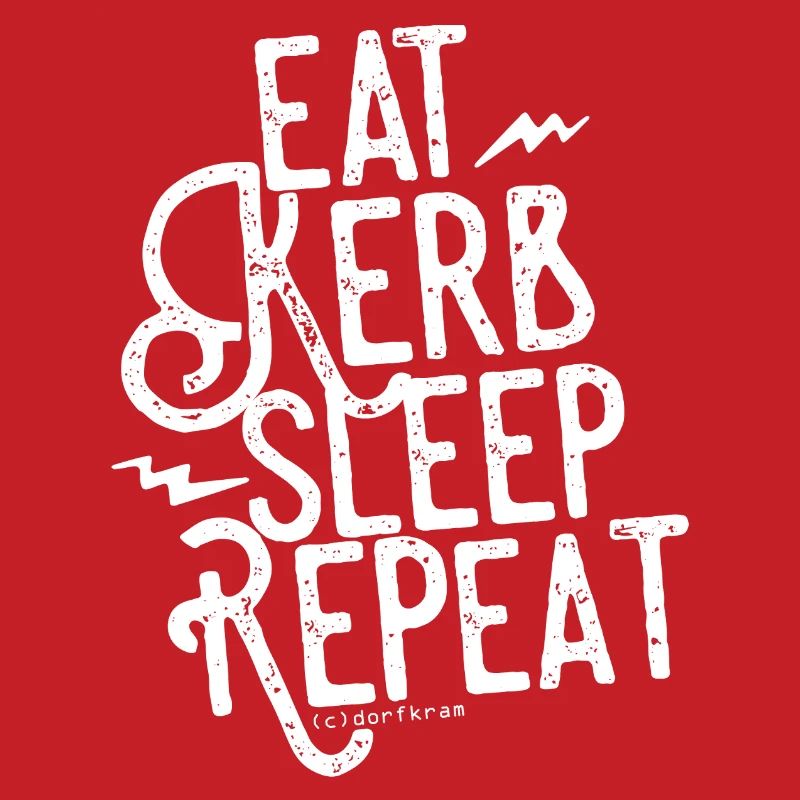 Eat Kerb Sleep Repeat