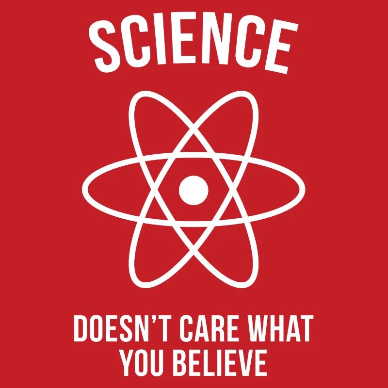 Science - Peu importe ce que vous croyez