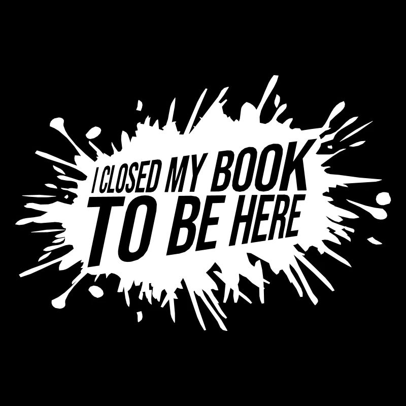 I closed my book