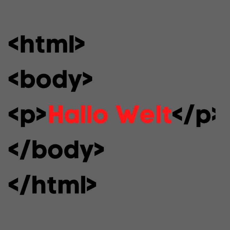Hallo Welt HTML – Lustiges Programmierer & Coding 