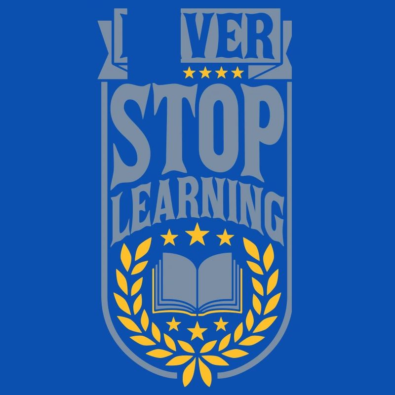 never stop learning quote
