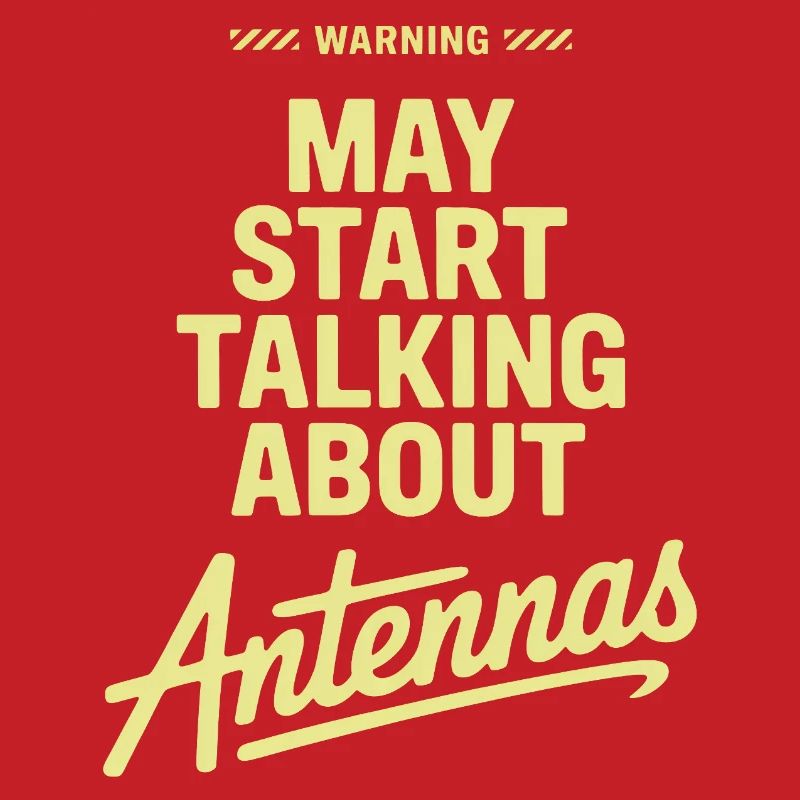 May Start Talking About Antennas