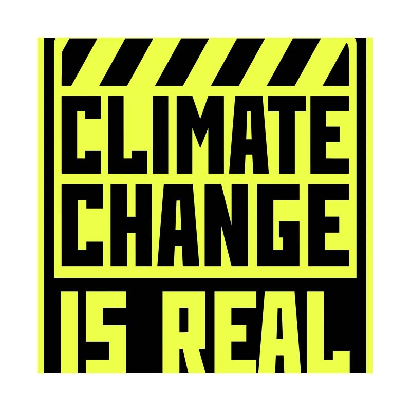 Climate Change Is Real Climate Change Science