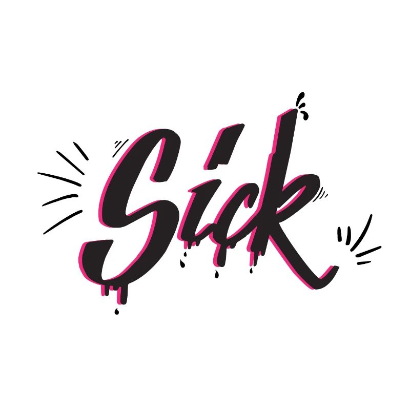 Sick