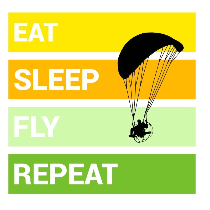 Paramotoring Eat Sleep Fly Repeat