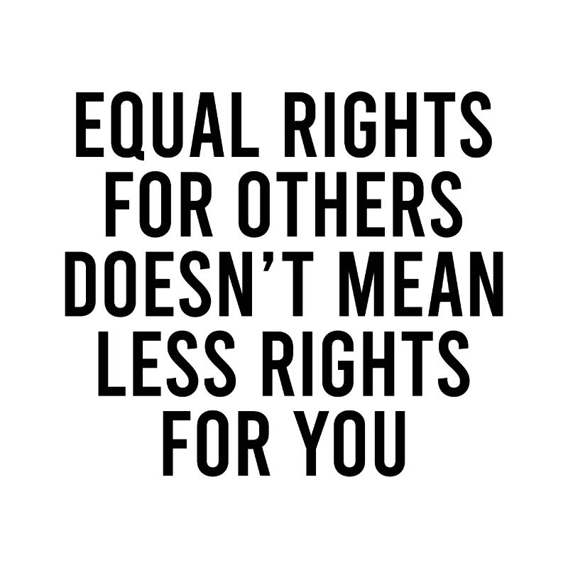 Equal Rights for Others