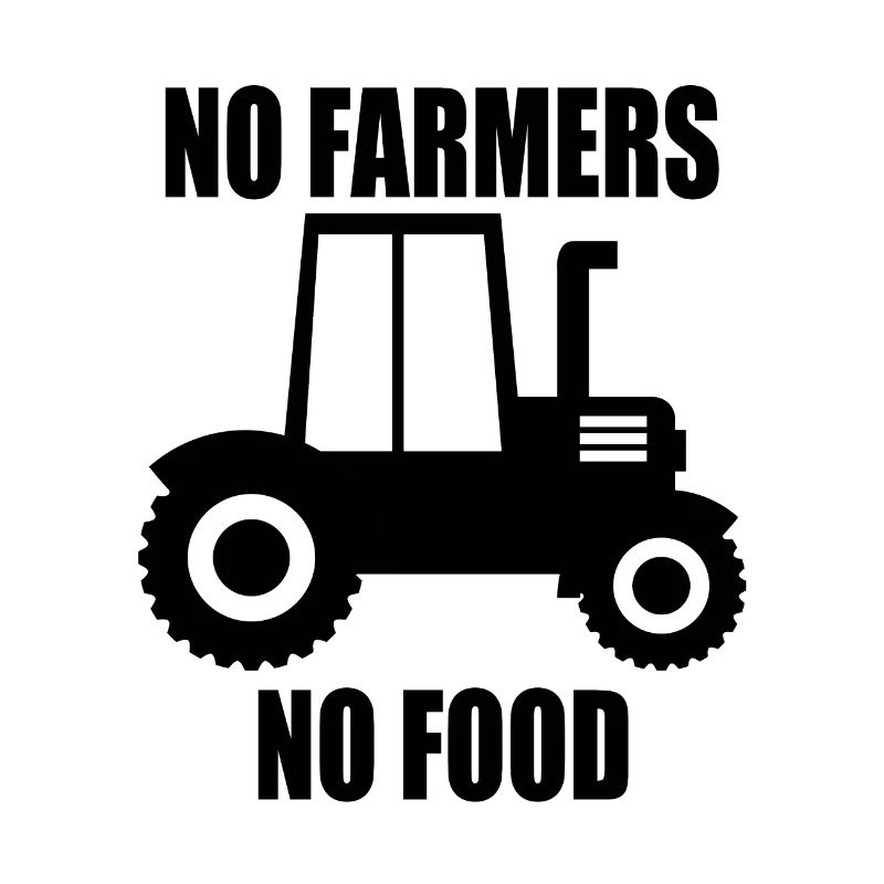 Pas d'agriculteurs pas de nourriture