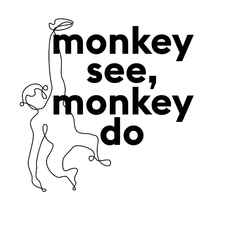 Monkey see, monkey do. Animal saying with monkey