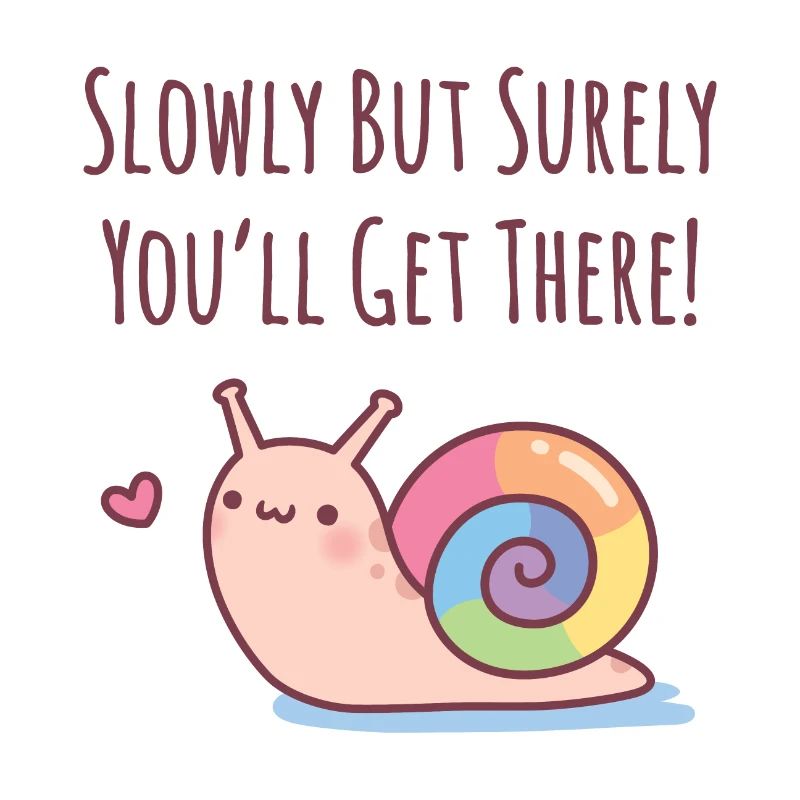 Cute Snail Rainbow Shell Slowly But Surely