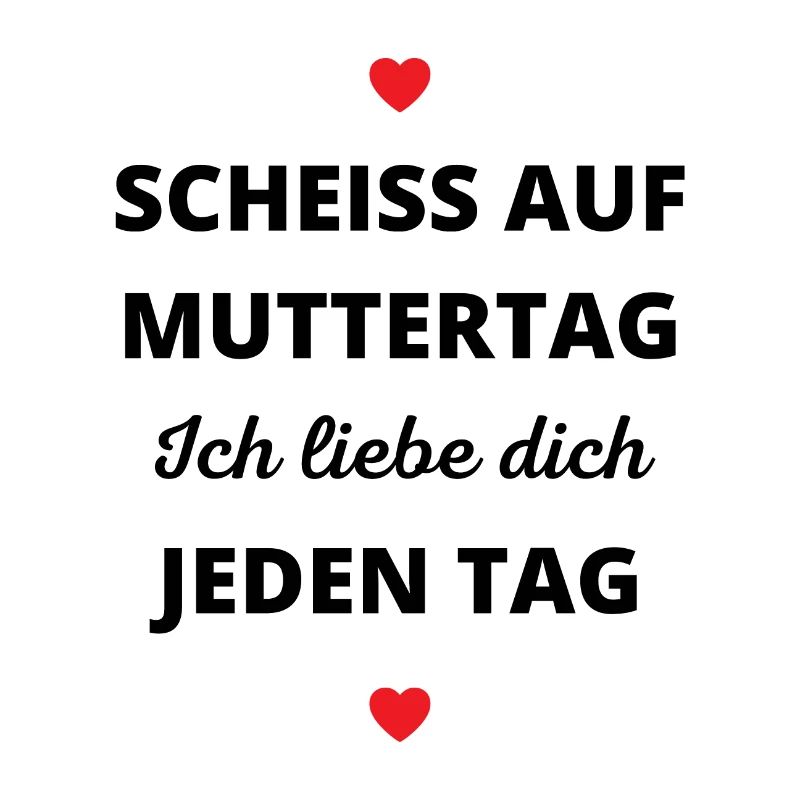 **ß auf Muttertag Ich liebe dich jeden Tag