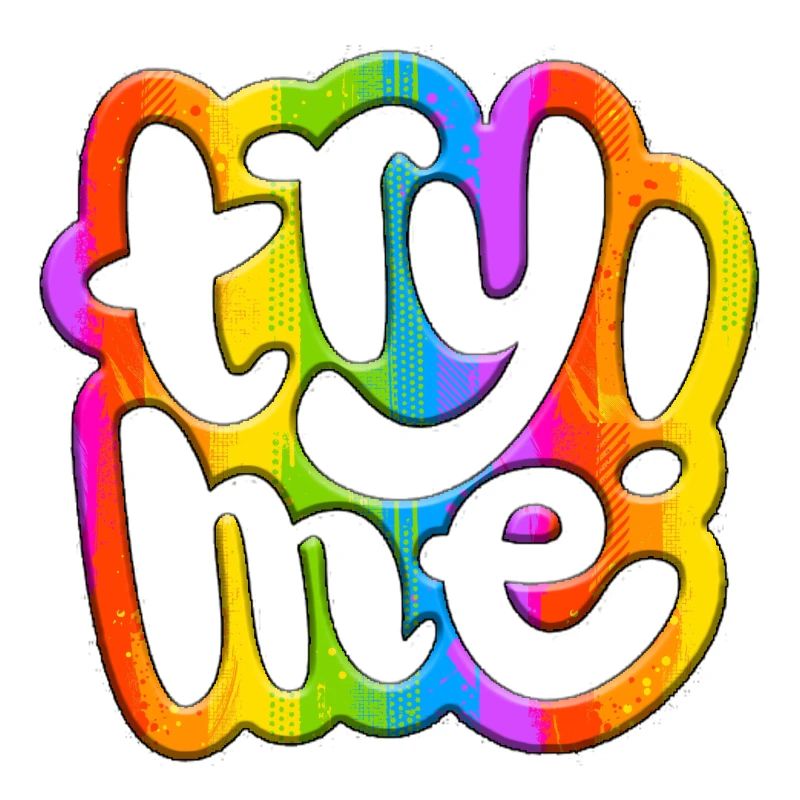 Try me try me funny cute graffitti humor retro