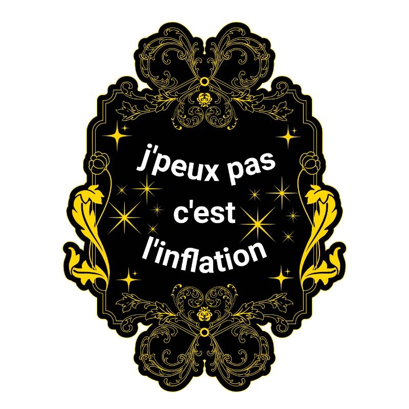 j'peux pas c'est l'inflation