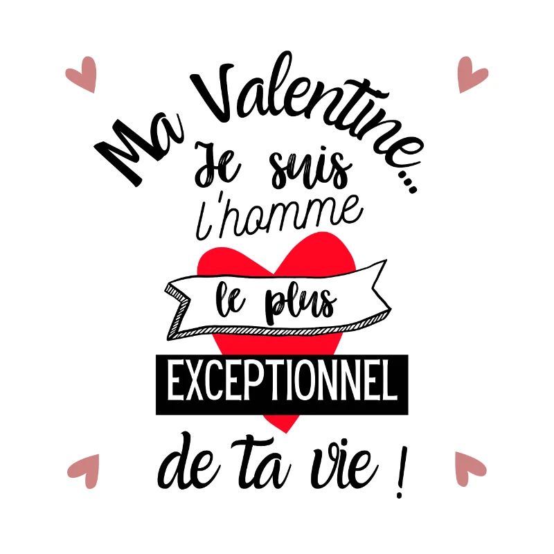 Valentin Exceptionnel !