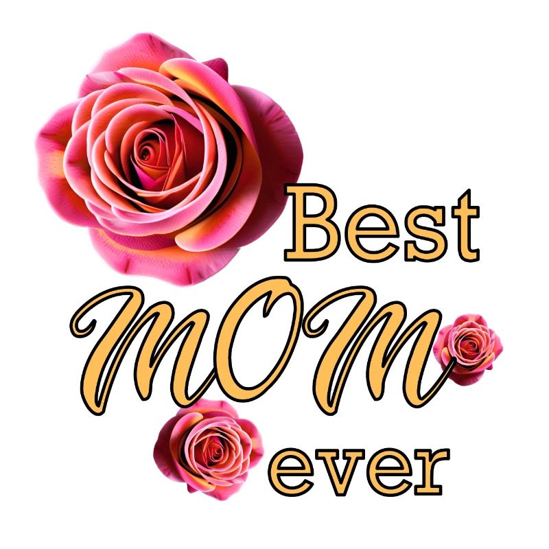 Muttertag best Mom ever