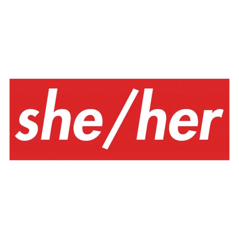 She Her pronouns