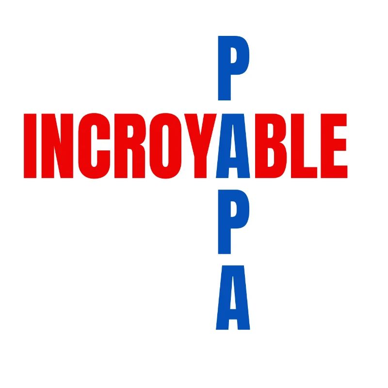 Papa incroyable