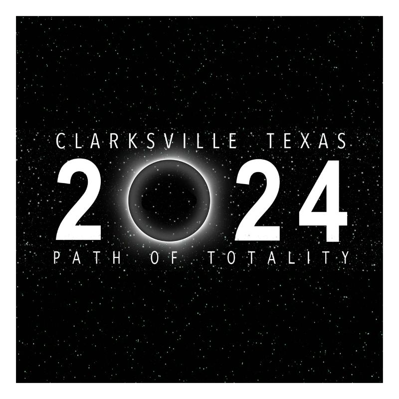 Clarksville Texas 2024 Eclipse Souvenir Cool