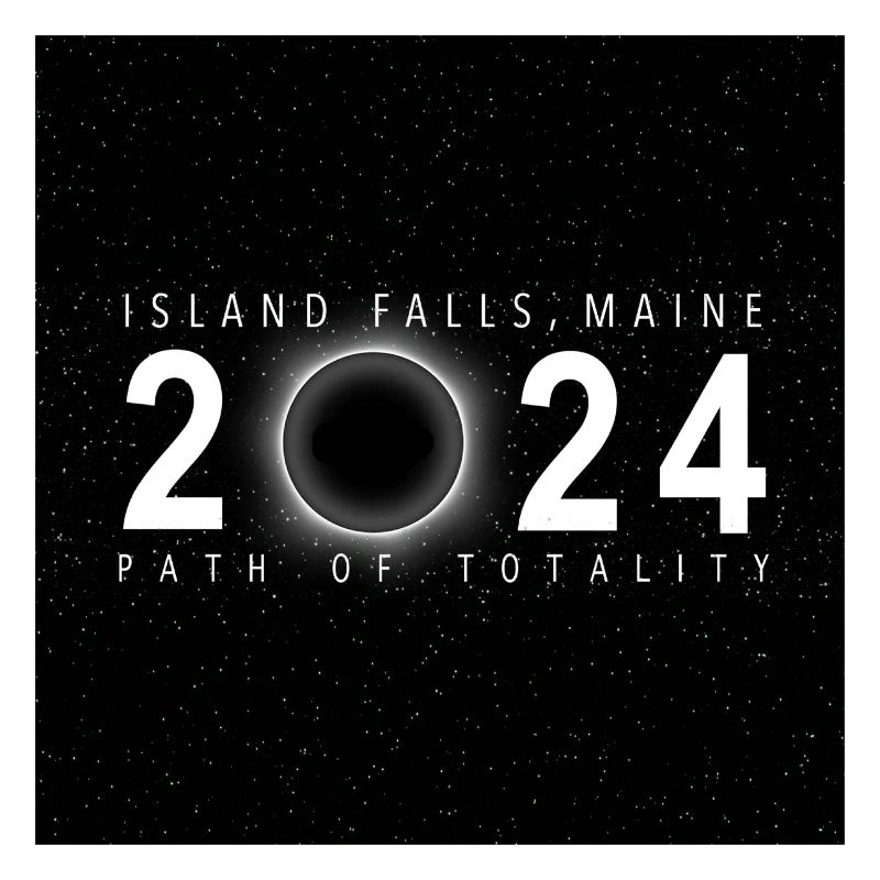 Island Falls Maine 2024 Eclipse Souvenir Cool