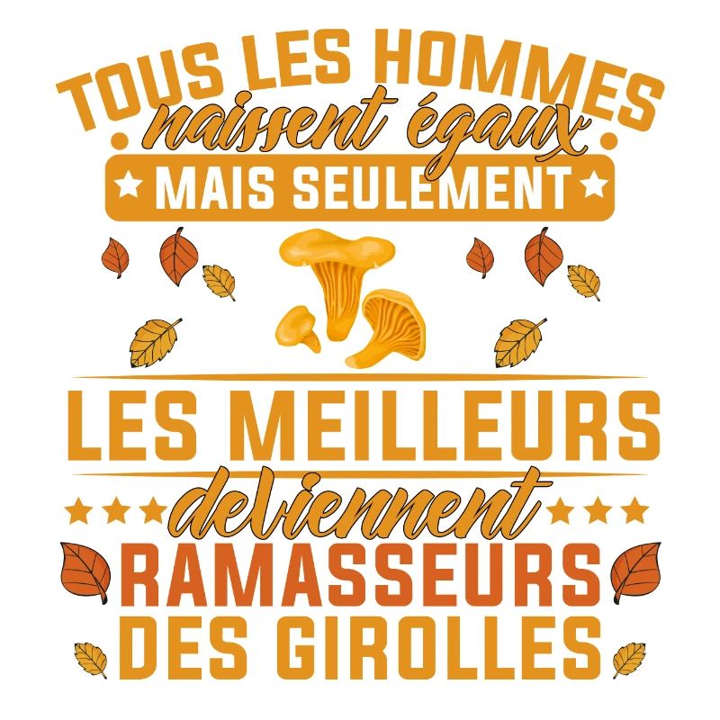 les meilleurs deviennent ramasseurs des girolles