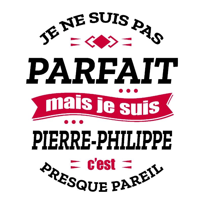 PIERRE-PHILIPPE PARFAIT - PRENOM PIERRE-PHILIPPE