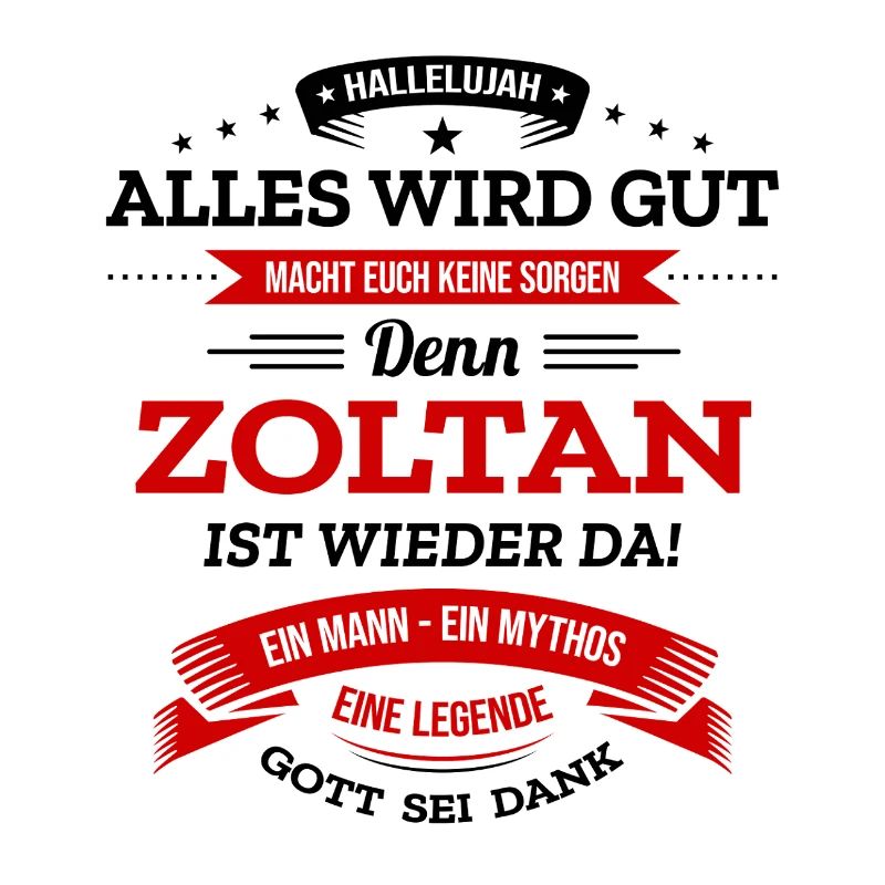 ALLES WIRD GUT, DIE LEGENDE ZOLTAN IST DA
