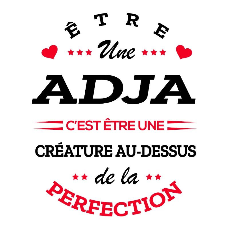 ADJA PARFAITE - NOM ADJA