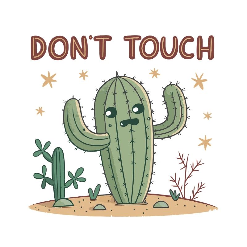 Insolent Cactus Don't Touch