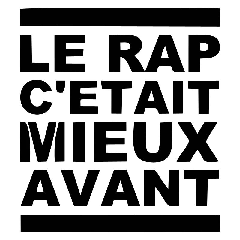 le rap c etait mieux avant