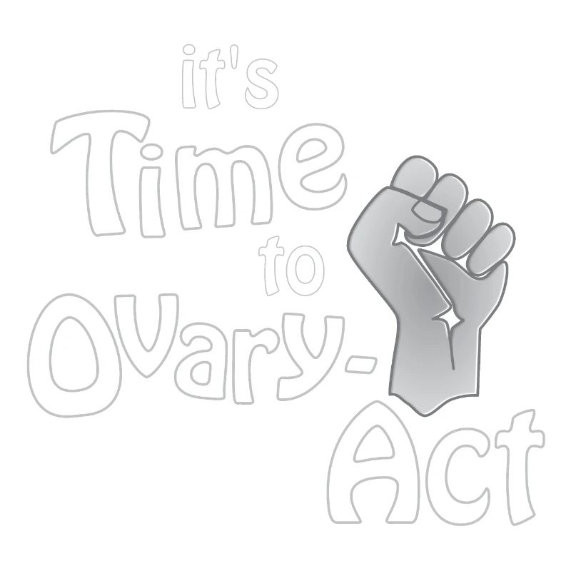 il est temps d’aller à l’ovaire-Act_weiss