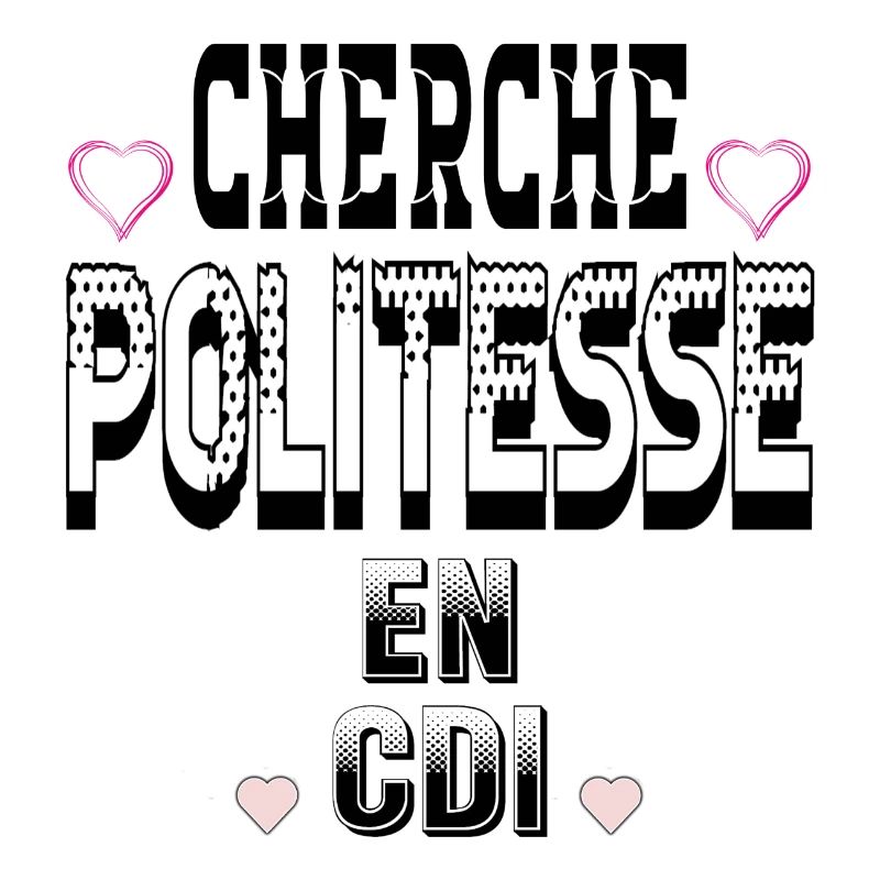 Cherche Politesse en CDI
