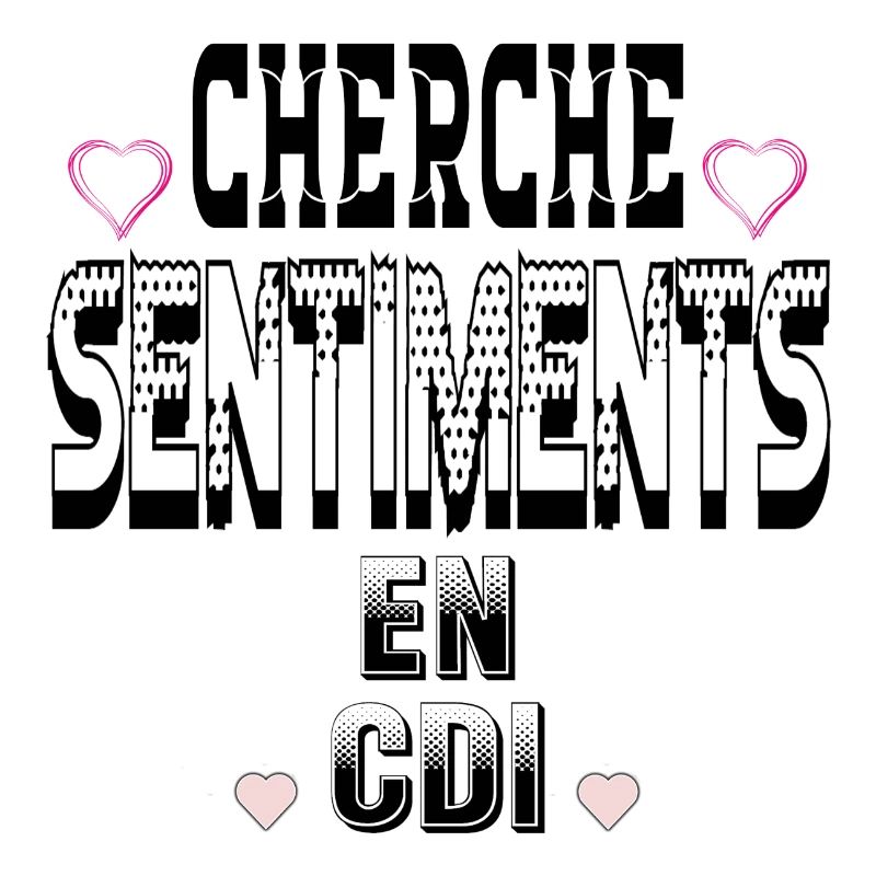 Cherche Sentiments en CDI