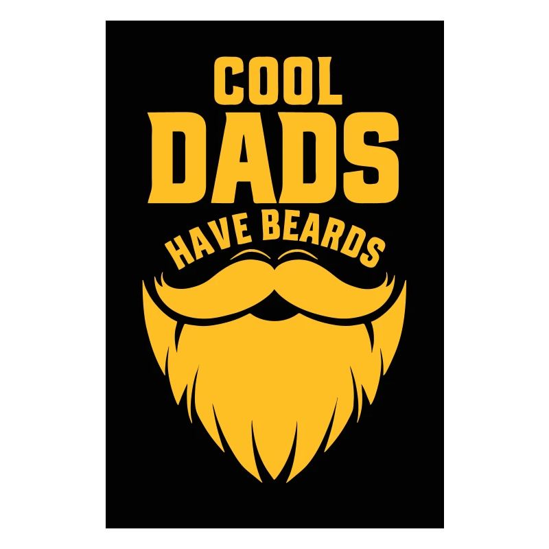 Cool Dads Have Beards
