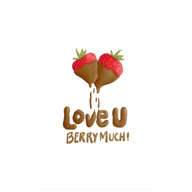 Love U berry much