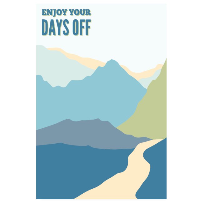 Enjoy your days off - Mountains