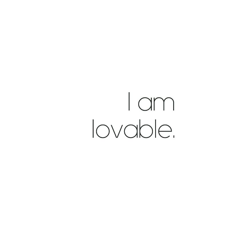 Affirmation: I am lovable