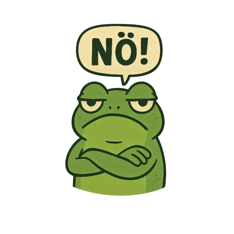 Statement Nö Frosch Einfach Nein