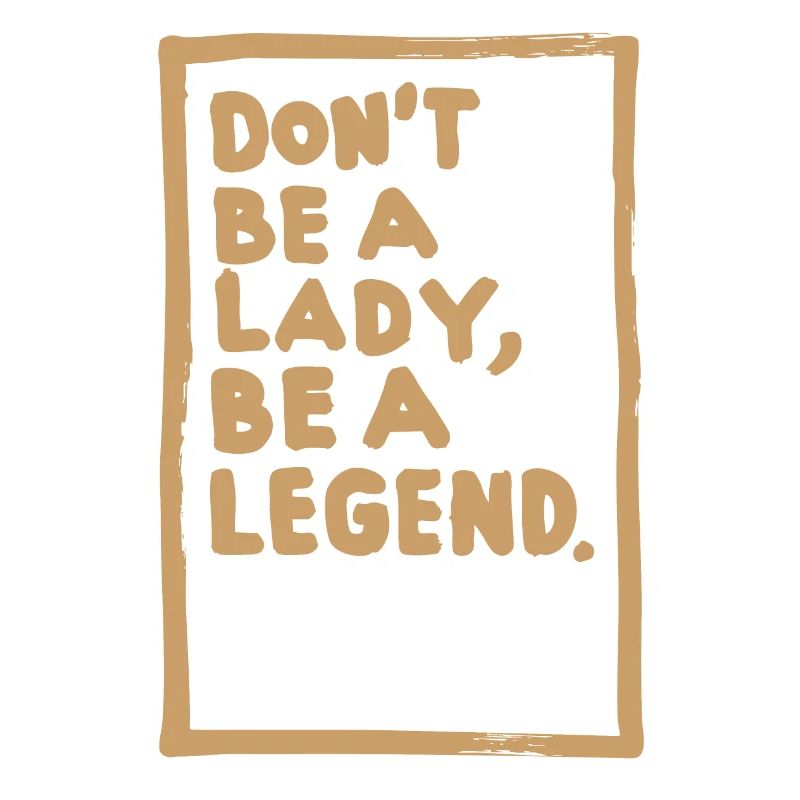 Affiche Don ́t Be a Lady – or