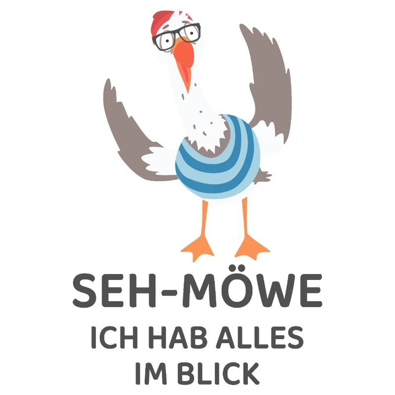 SEH-MÖWE I have everything in view – Funny Seagull