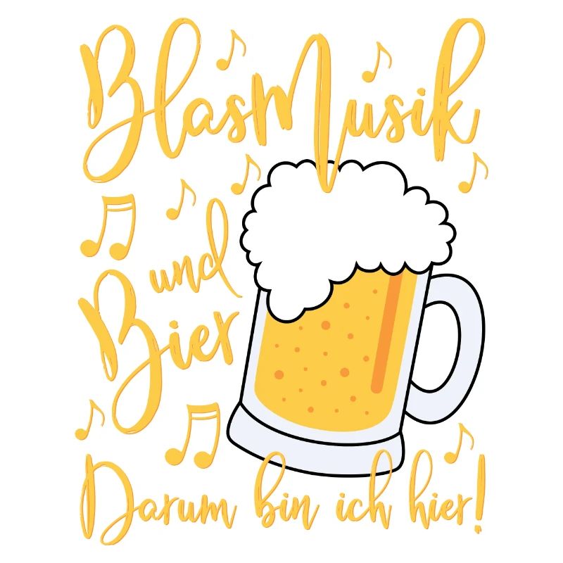 Blasmusik und Bier Darum bin ich hier