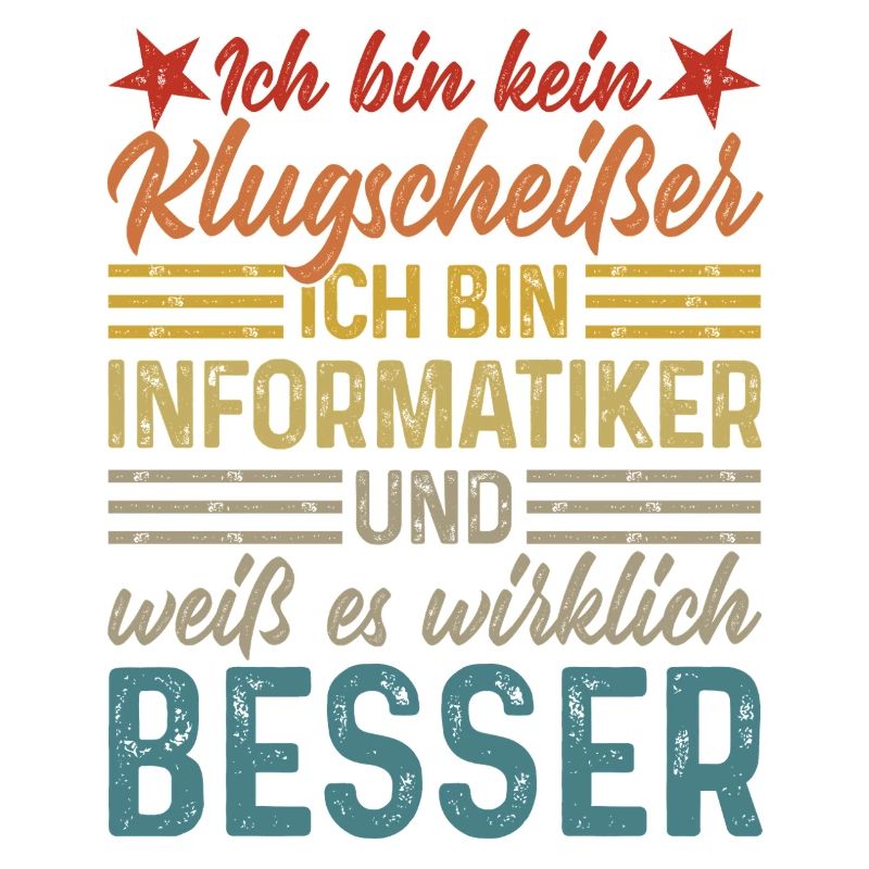 Informatiker - Kein Klugscheißer
