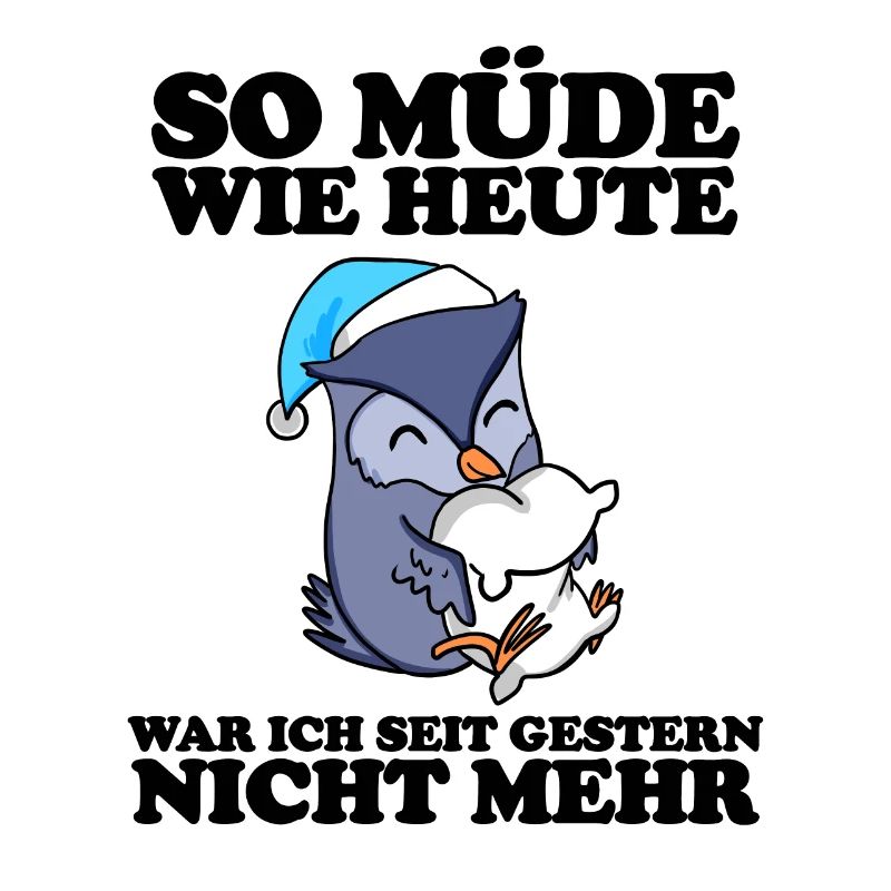 Ausschlafen Müde Spruch lustig Schlafen - Eule