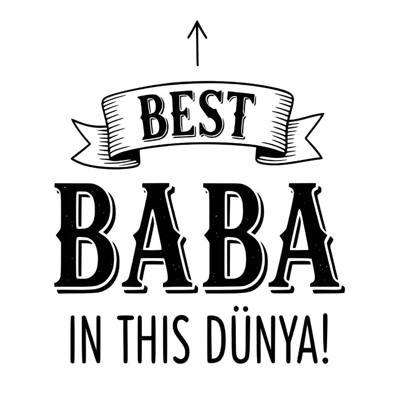 Best Baba in this Dünya - Bester Vater Geschenk