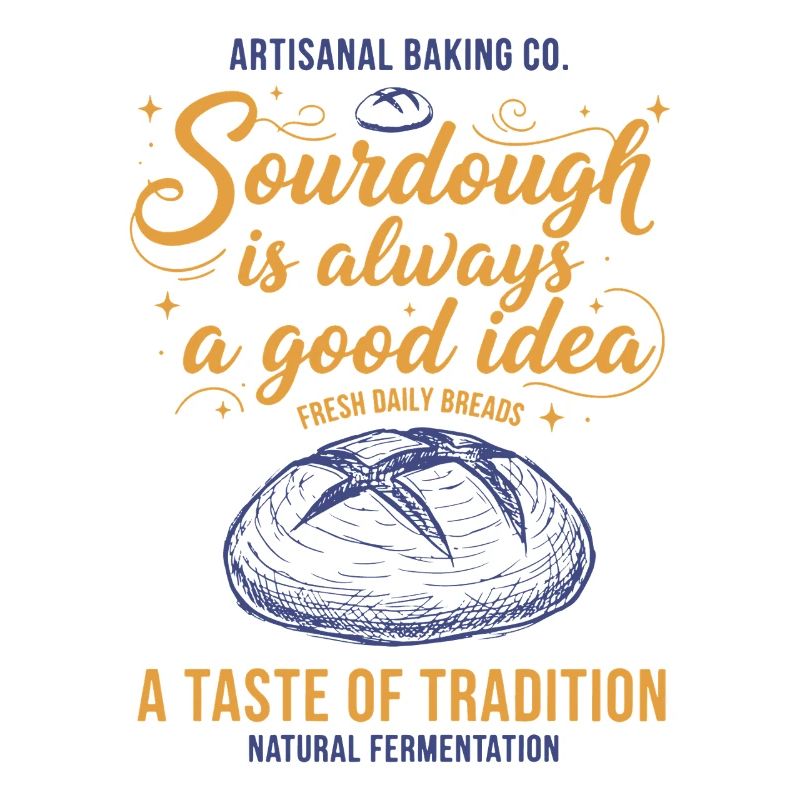 Sourdough Is Always A Good Idea Bread Baking