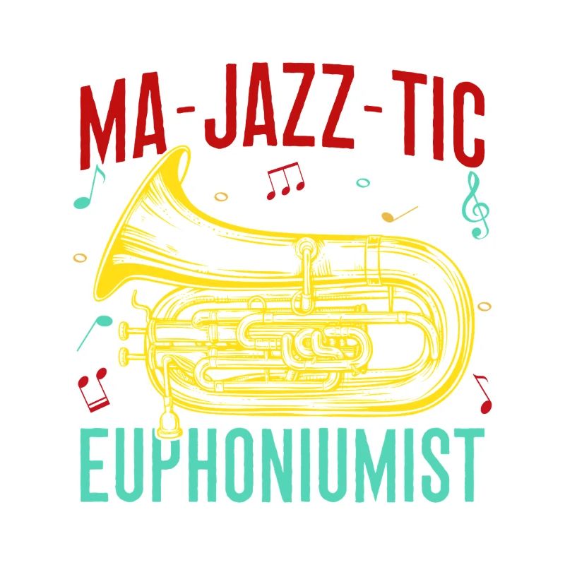 Euphonium Ma-Jazz-Tic Euphoniumist Baritone