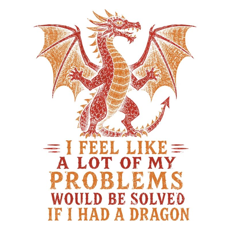 Problèmes résolus si j’avais un dragon