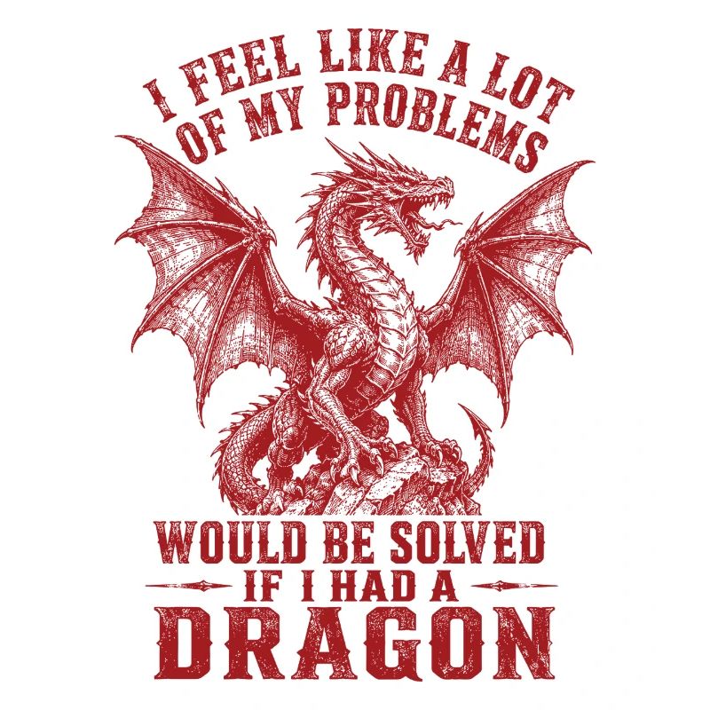 Problèmes résolus si j’avais un dragon